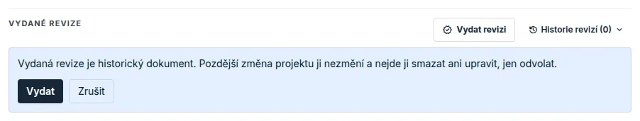Potvrzení vydání revize: upozornění, že revizi nejde smazat ani upravit, a tlačítka Vydat a Zrušit