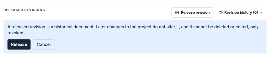 Confirming the release of a revision: the notice that a revision cannot be deleted or edited, and the Release and Cancel buttons
